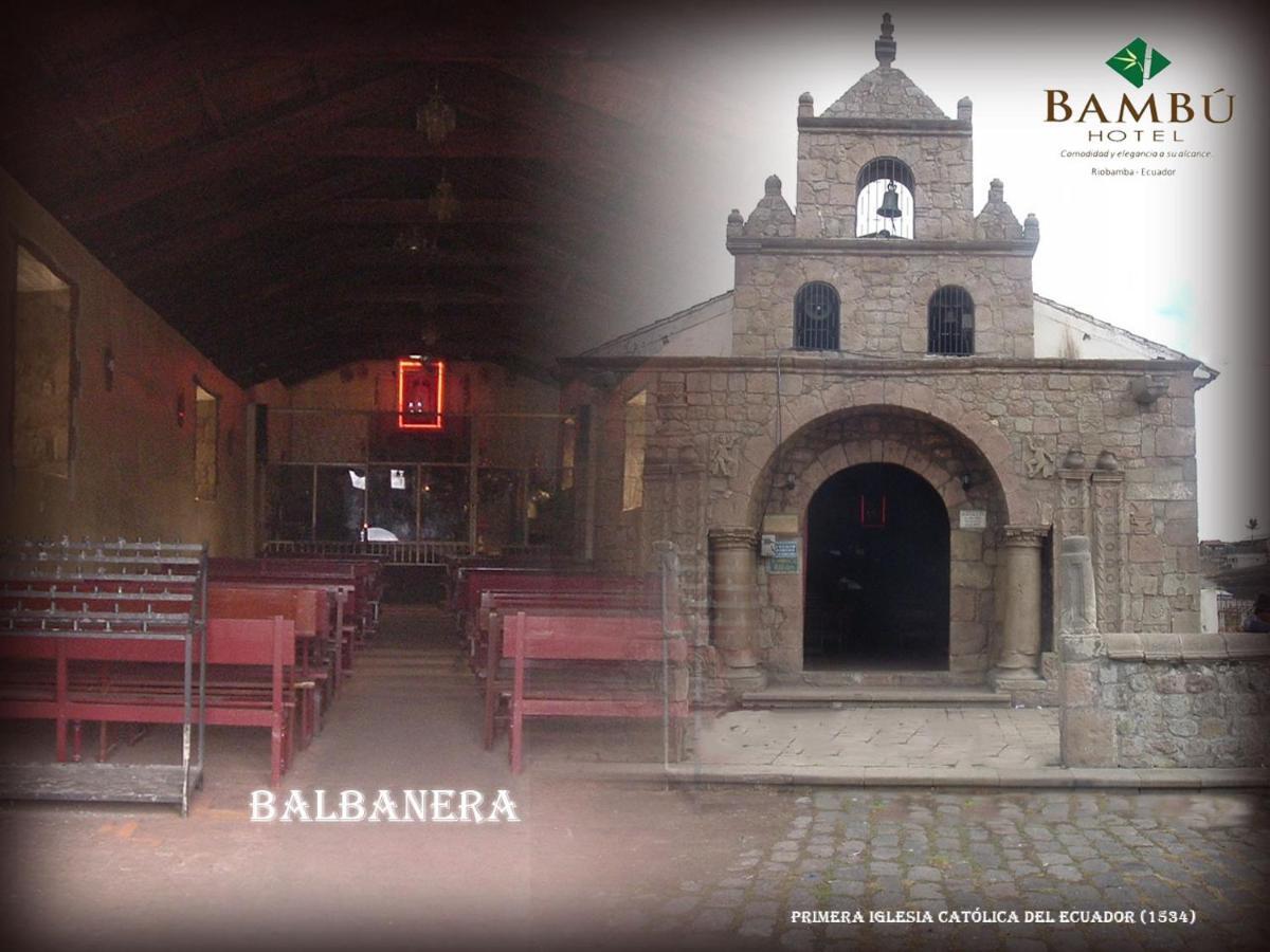 Hotel Bambu Riobamba Zewnętrze zdjęcie