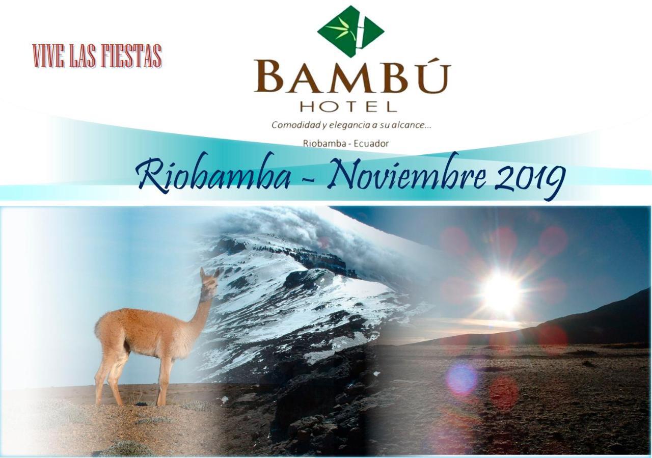 Hotel Bambu Riobamba Zewnętrze zdjęcie